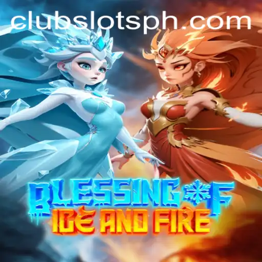 Discover the Thrill of Blessing of Ice and Fire - A Captivating Slots Game